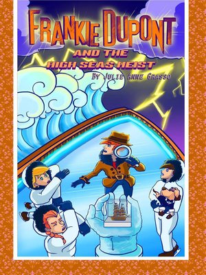 cover image of Frankie Dupont and the High Seas Heist